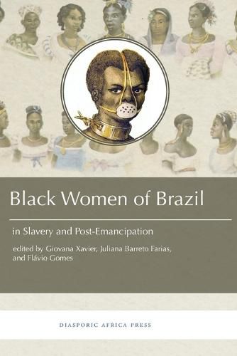 Cover image for Black Women in Brazil in Slavery and Post-Emancipation