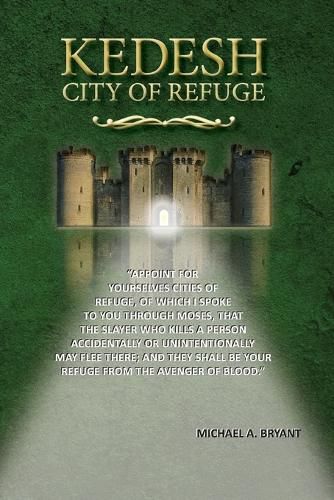 Cover image for Kedesh, City of Refuge