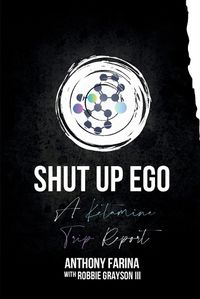 Cover image for Shut Up Ego