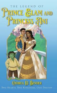 Cover image for The Legend of Prince Elam and Princess Ani