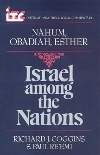 Cover image for Nahum, Obadiah, Esther: Israel among the Nations