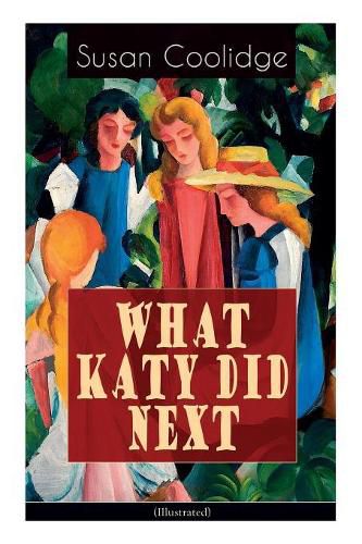 Cover image for WHAT KATY DID NEXT (Illustrated): The Humorous European Travel Tales of the Spirited Young Woman