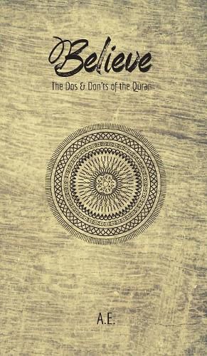 Cover image for Believe: The Dos & Don'ts of the Quran