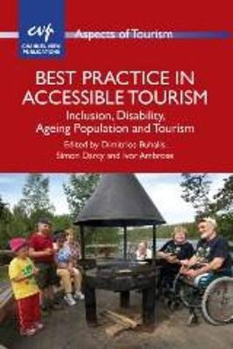 Cover image for Best Practice in Accessible Tourism: Inclusion, Disability, Ageing Population and Tourism