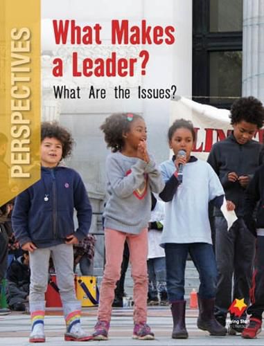 Cover image for What Makes a Leader? What Are the Issues?