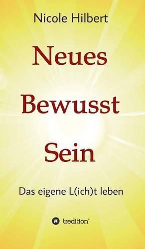 Neues Bewusst Sein