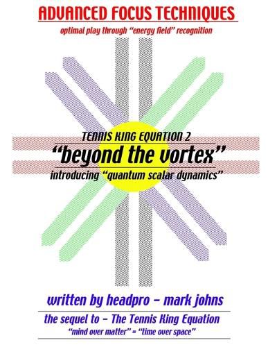 Cover image for The Tennis King Equation2 - Beyond the vortex