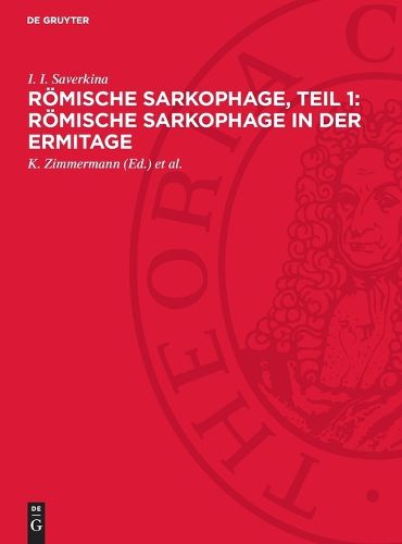 Cover image for Roemische Sarkophage, Teil 1: Roemische Sarkophage in Der Ermitage