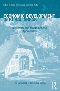 Cover image for Economic Development in Rural Areas: Functional and Multifunctional Approaches