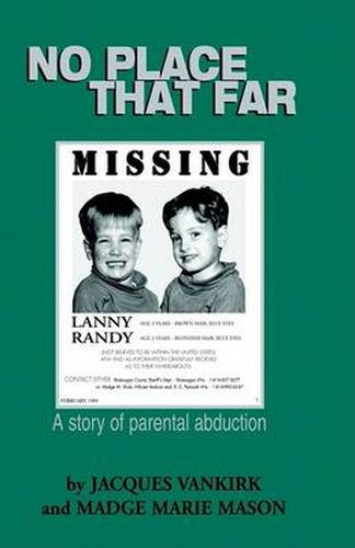 Cover image for No Place That Far: A Story of Parental Abduction