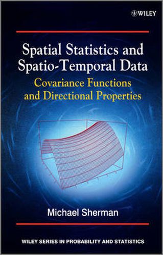 Cover image for Spatial Statistics and Spatio-Temporal Data: Covariance Functions and Directional Properties