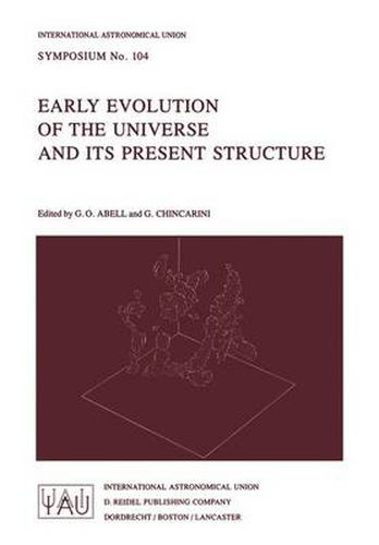 Cover image for Early Evolution of the Universe and its Present Structure