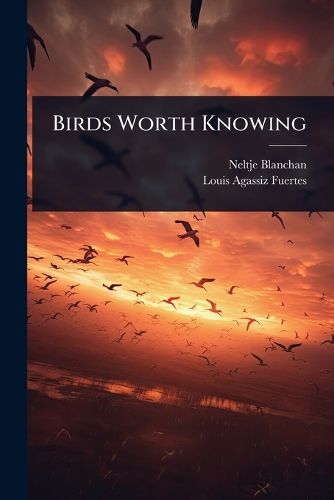 Cover image for Birds Worth Knowing