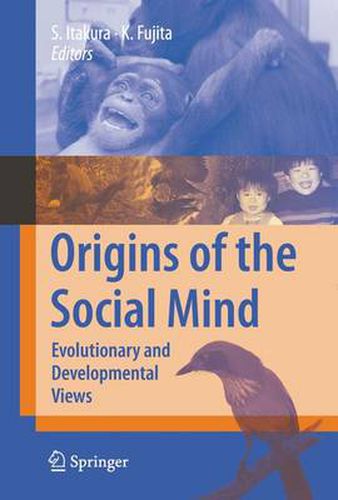 Cover image for Origins of the Social Mind: Evolutionary and Developmental Views