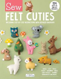 Cover image for Sew Felt Cuties
