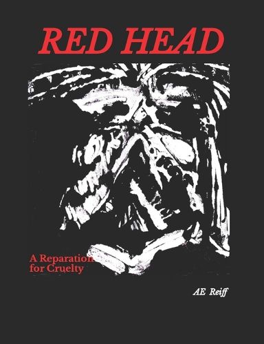 Cover image for Red Head A Reparation for Cruelty