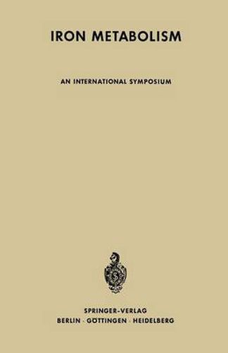 Iron Metabolism: An International Symposium