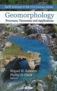 Cover image for Geomorphology: Processes, Taxonomy & Applications