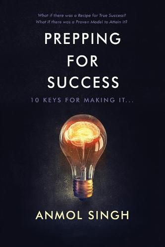 Cover image for Prepping For Success: 10 Keys for Making it in Life