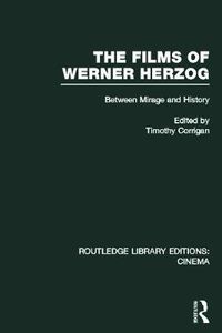 Cover image for The Films of Werner Herzog: Between Mirage and History