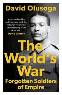 Cover image for The World's War: Forgotten Soldiers of Empire