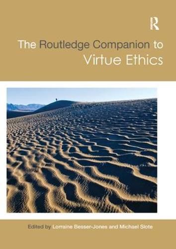 Cover image for The Routledge Companion to Virtue Ethics