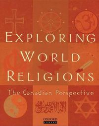 Cover image for Exploring World Religions: The Canadian Perspective