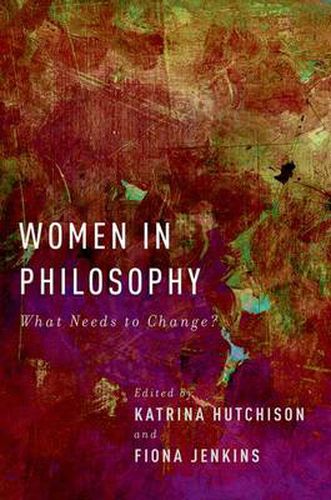 Cover image for Women in Philosophy: What Needs to Change?