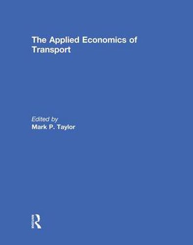 Cover image for The Applied Economics of Transport