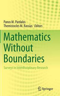 Cover image for Mathematics Without Boundaries: Surveys in Interdisciplinary Research