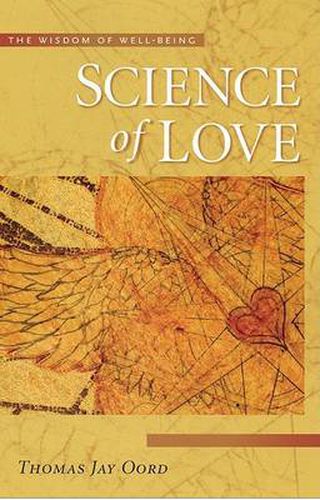 Science of Love: The Wisdom of Well-being