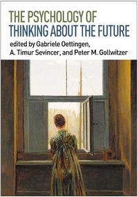 Cover image for The Psychology of Thinking about the Future