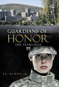 Cover image for Guardians of Honor: The Yearlings