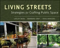 Cover image for Living Streets: Strategies for Crafting Public Space