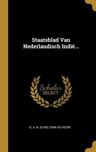 Cover image for Staatsblad Van Nederlandisch Indie...