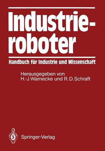 Industrieroboter: Handbuch fur Industrie und Wissenschaft