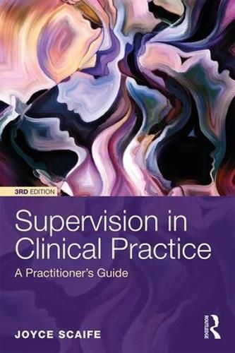 Cover image for Supervision in Clinical Practice: A Practitioner's Guide