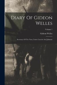 Cover image for Diary Of Gideon Welles