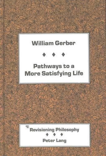 Cover image for Pathways to a More Satisfying Life