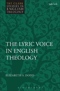 Cover image for The Lyric Voice in English Theology