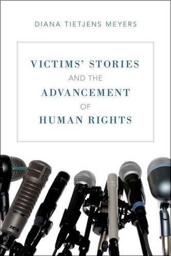 Cover image for Victims' Stories and the Advancement of Human Rights