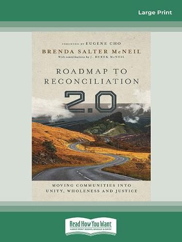 Cover image for Roadmap to Reconciliation 2.0: Moving Communities into Unity, Wholeness and Justice