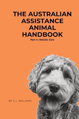 Cover image for The Australian Assistance Animal Handbook