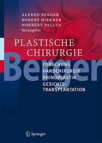 Cover image for Plastische Chirurgie: Forschung, Handchirurgie, Rhinoplastik, Gesichtstransplantation