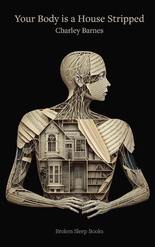 Cover image for Your Body is a House Stripped