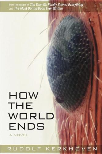 Cover image for How the World Ends: The Complete Story