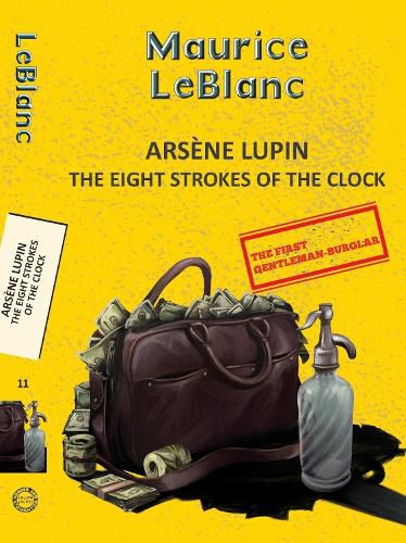 Cover image for Arsene Lupin 11: The Eight Strokes of the Clock