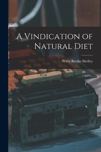 Cover image for A Vindication of Natural Diet