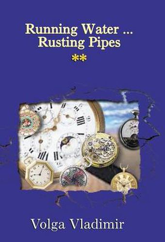 Cover image for Running Water ... Rusting Pipes Vol. 2