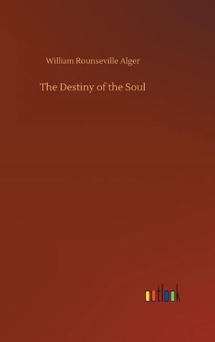 The Destiny of the Soul